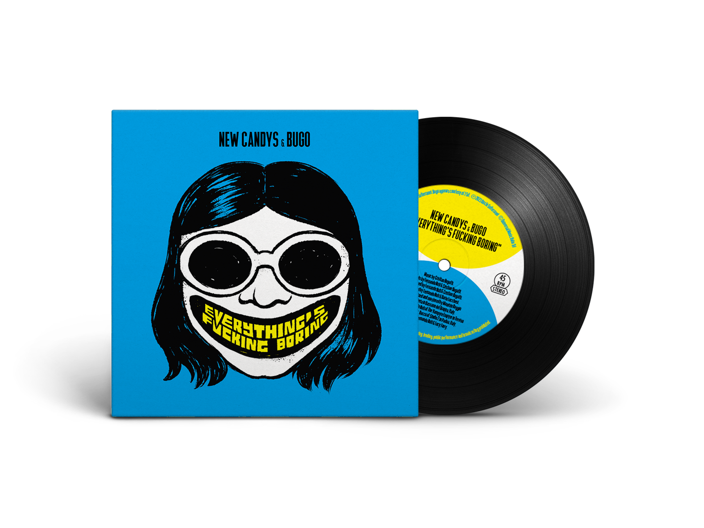 New Candys - Everything's Fucking Boring (feat. Bugo) / Zyko (The Dandy Warhols Remix) – Limited Edition 7" Vinyl
